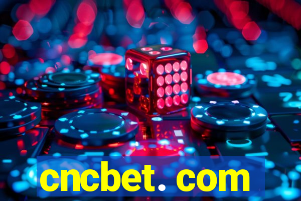 cncbet. com